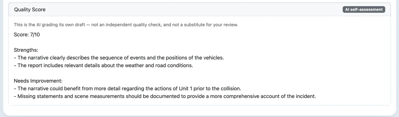 Crash Narrative Quality Score panel scoring a draft 7 out of 10, listing strengths such as a clear sequence of events and included weather and road conditions, and improvements such as more detail on Unit 1 before the collision and missing party statements, labelled as the AI grading its own draft and not a substitute for officer review.